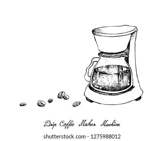 Illustration Hand Drawn Sketch of Coffee Beans with Drip Coffeemaker Machine Isolated on White Background. An Appliance Used to Brew Coffee