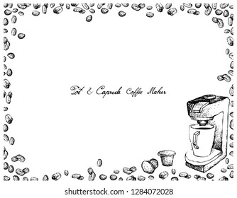Illustration Hand Drawn Sketch of Coffee Beans and Pod or Capsule with Espresso Machine Isolated on White Background. An Appliance Used to Brew Coffee.