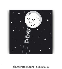 Illustration hand drawn white flat smiling cartoon moon in the black night sky with stars keeps ladder with phrase "Love you to the moon and back", isolated, vector eps 10