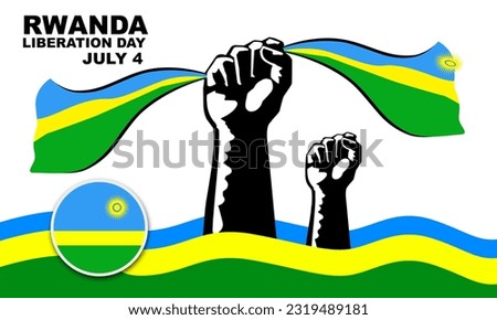 illustration of hand holding Rwanda flag and Rwandan flag frame background and bold text. commemorate Kwibohora or Rwanda Liberation Day July 4  
