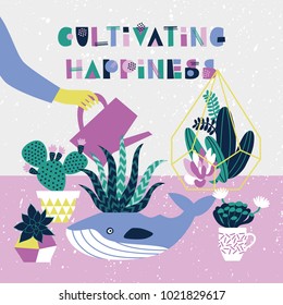 Illustration with a hand watering the succulents and cactuses in funny flower pots and glass terrarium and geometric lettering "Cultivating happiness" in memphis style.
