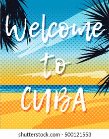 Illustration with hand-drawn palms on the beach. Welcome to Cuba.