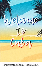Illustration with hand-drawn palms on the beach. Welcome to Cuba.