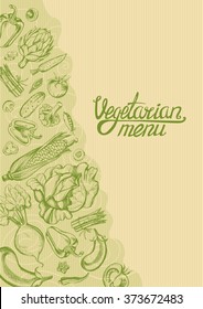 Illustration with hand-drawn vegetables and lettering. Template for design vegetarian menu.