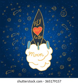 Illustration of hand-lettering that says Fly me to the moon. Illustration suitable for cards, prints, t-shirt