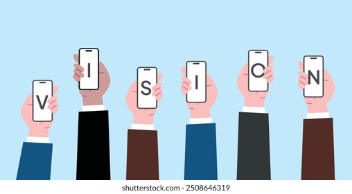 Illustration of hands holding smartphones, each displaying a letter that collectively spells "vision" against a light blue background. 