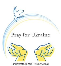 Illustration of hands praying for peace of Ukraine and a dove with an olive branch in its mouth  (Background illustration for an antiwar message)