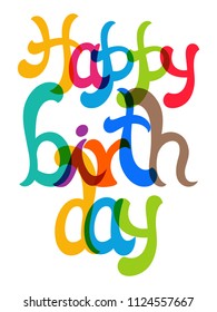 Illustration of happy birthday with beautiful calligraphy.