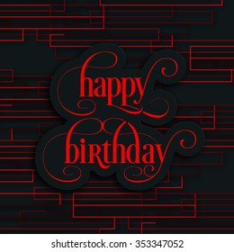 Illustration of happy birthday with beautiful calligraphy.