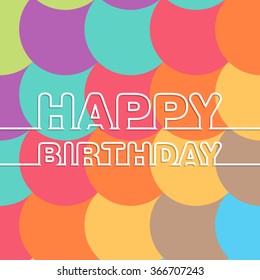 Illustration of happy birthday with beautiful calligraphy.