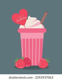 Illustration Happy Birthday with Strawberry Milkshake