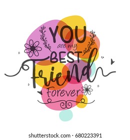 Illustration Of Happy Friendship Day, Best Friends Forever Typographic Greeting Card Design.