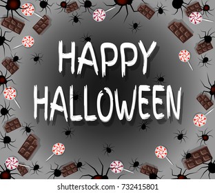 Illustration of Happy Halloween with chocolate, spiders and candys.