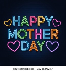 Illustration of Happy Mother Day Neon Signs Style Text Vector illustration