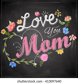 illustration of Happy Mothers Day greeting on chalkboard