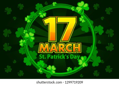 Illustration For Happy St. Patrick Day. Vector round frame with shamrock leaves over green background. Greeting card, poster, banner. Objects on a separate layer