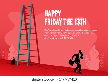 Illustration Of Happy Superstition, Friday With A Businessman Walking Passed Under The Ladder And Black Cat Behind