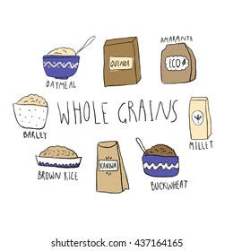 Illustration of healthy whole grains. Hand drawn whole grains - oatmeal, quinoa, amaranth, millet, buckwheat, kaniwa, brown rice, barley - in cups and boxes, and doodle lettering.