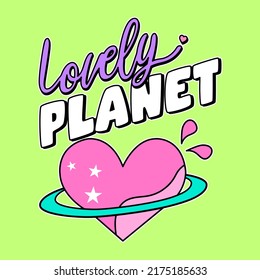 ILLUSTRATION OF A HEART SHAPED PLANET, SLOGAN PRINT VECTOR