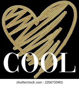 Illustration Heart With Spangle And Text Cool. Gold Fashion Style.