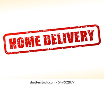 Illustration of home delivery text buffered on white background