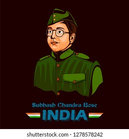 illustration of Indian background with Nation Hero and Freedom Fighter Subhash Chandra Bose Pride of India