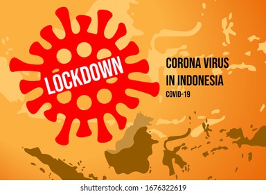 Illustration Indonesia on Corona virus lockdown stamp. Map of Indonesia as a background. Virus disease from Wuhan China. Good for template background, banner, poster. 