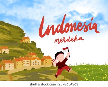 illustration of Indonesia's Independence Day, featuring a child holding the national flag against a backdrop of a traditional village and a cloudy sky with text "Indonesia Merdeka".