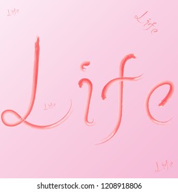 Illustration in the inscription LIFE on a pink background