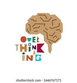 Illustration with inscription "Overthinking" brain and lightning. For psychology therapy help  and support. Perfect for prints, posters, banners, t shirts, cards, notebooks, journal articles.
