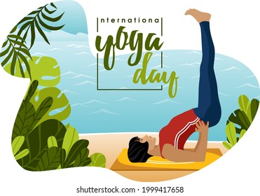 Illustration for international yoga day 21 June. Young brunette woman is engaged in yoga on the background of the ocean, lifting her legs up. Vector illustration.