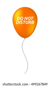 Illustration of an isolated balloon with    the text DO NOT DISTURB