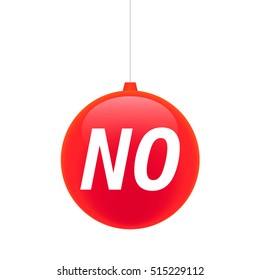 Illustration of an isolated cristal christmas ball icon with    the text NO