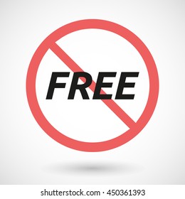 Illustration of an isolated forbidden signal with    the text  FREE