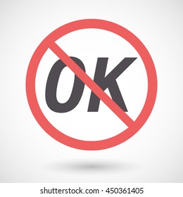 Illustration of an isolated forbidden signal with    the text OK