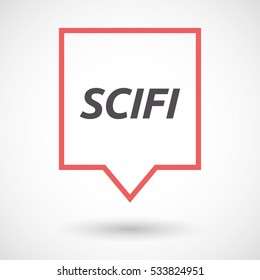 Illustration of an isolated line art tooltip with    the text SCIFI