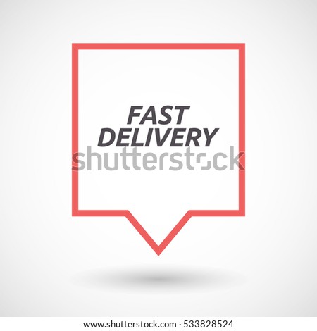 Illustration of an isolated line art tooltip with  the text FAST DELIVERY
