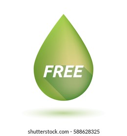 Illustration of an isolated  long shadow olive oil drop with    the text  FREE