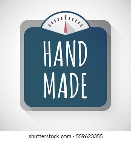Illustration of an isolated weight scale with    the text HAND MADE