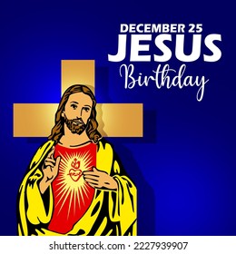 illustration of Jesus with cross behind him with bold text on dark blue background to celebrate Jesus' Birthday on December 25