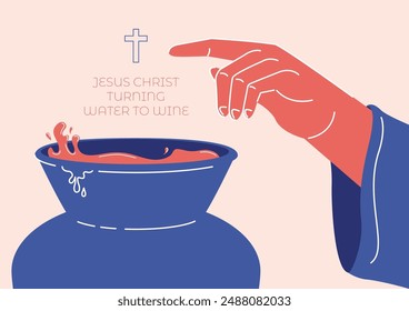 An illustration of Jesus's hand blessing turn water to wine