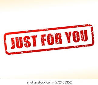 Illustration of just for you red text stamp