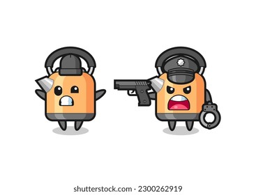 illustration of kettle robber with hands up pose caught by police , cute style design for t shirt, sticker, logo element