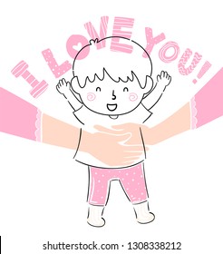 Illustration of a Kid Boy Doodle with Mother Hands Hugging Him and Affirming Love with I Love You Lettering