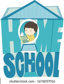 Illustration of a Kid Boy Reading a Book as Seen From a Window at Home with Home School Lettering