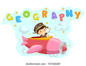 Illustration of a Kid Girl Flying a Plane with Geography Lettering