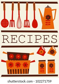 Illustration Of Kitchen Accessories In Retro Style. Recipe Card Design.