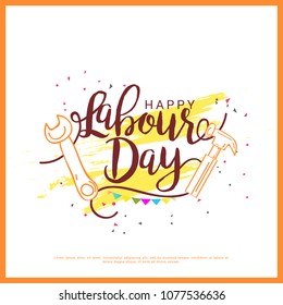 Illustration Of Labour Day Poster Or Banner Template Design Background.