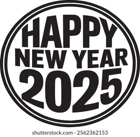 An illustration of a large, black text that says "Happy New Year 2025" in a white circle. The circle has a black border. The background is white.