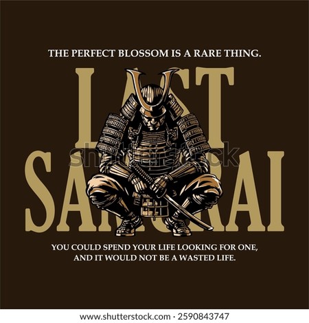 the illustration of last samurai and typography design arts